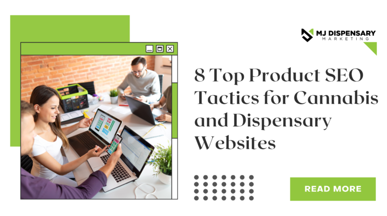 8 Top Product SEO Tactics for Cannabis and Dispensary Websites