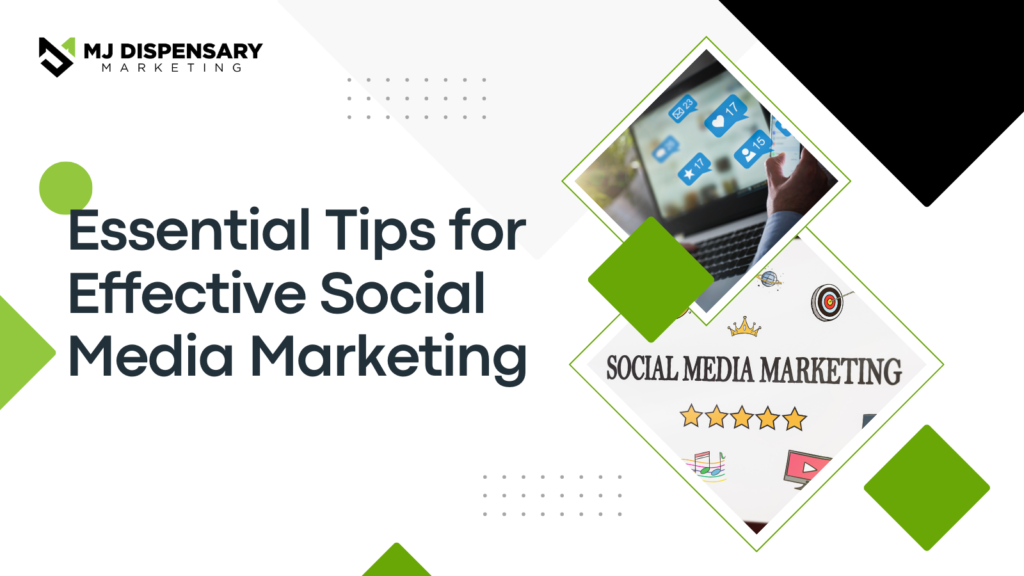 Essential Tips for Effective Social Media Marketing