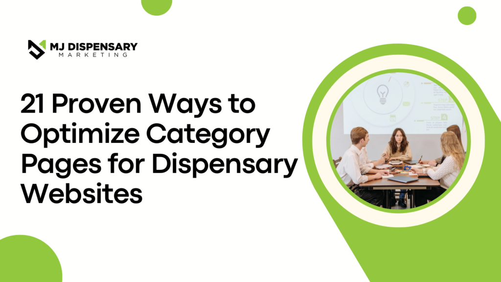 21 Proven Ways to Optimize Category Pages for Dispensary Websites